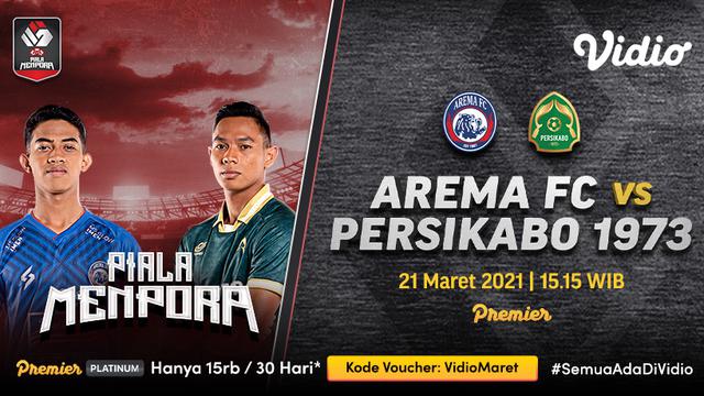 Piala Menpora 2021 - Arema FC vs Persikabo 1973