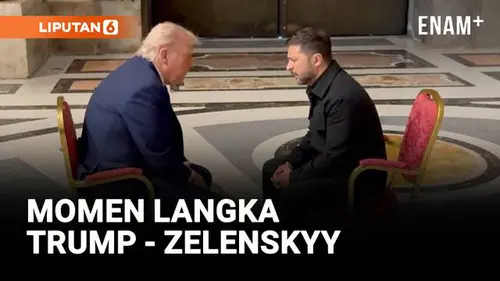 VIDEO: Trump dan Zelenskyy Bertemu di Vatikan, Bahas Perang Ukraina