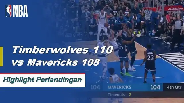 Cuplikan Pertandingan NBA : Timberwolves 110 vs Mavericks 108