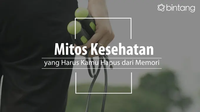 Mitos hidup sehat yang harus kamu lupakan. (Foto: Daniel Kampua, Digital Imaging: Nurman Abdul Hakim/Bintang.com)