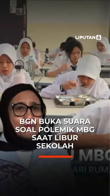 BGN Buka Suara Soal Polemik MBG Saat Libur Sekolah