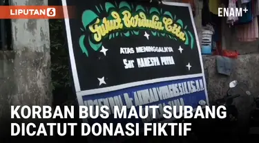 Miris! Nama Korban Meninggal Kecelakaan Bus di Subang Dicatut Donasi Fiktif