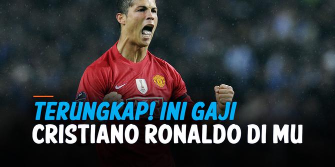 VIDEO: Ini Gaji Cristiano Ronaldo di Manchester United