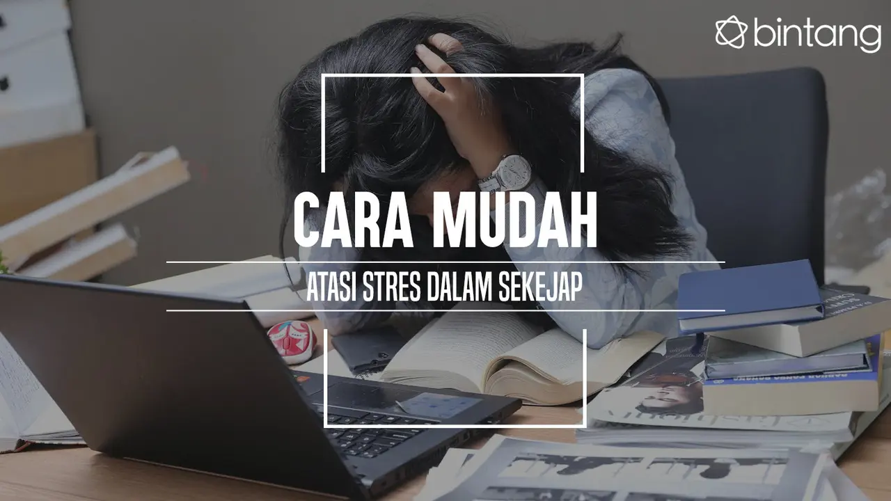 Cara atasi stres dalam sekejap. (Foto: Adrian Putra, Digital Imaging: M. Iqbal Nurfajri/Bintang.com)