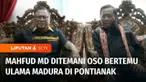Calon Wakil Presiden pendamping Ganjar Pranowo, Mahfud MD berkunjung ke sejumlah wilayah di Pontianak, Kalimantan Barat. Salah satu agendanya bertemu sejumlah ulama dan tokoh masyarakat Madura di Pontianak, dengan ditemani Ketua Umum Partai Hanura, O...