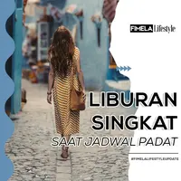 Healing itu penting! Selalu sempatkan liburan meski lagi padat kerjaan. Simak tipsnya di sini yuk!