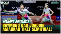 Raymond Indra/Nikolaus Joaquin lolos ke semifinal Indonesia Masters 2026 setelah menang dramatis atas Lee Jhe-Huei/Yang Po Hsuan di Istora Senayan, Kamis (22/1/2026), lewat laga tiga gim ketat.