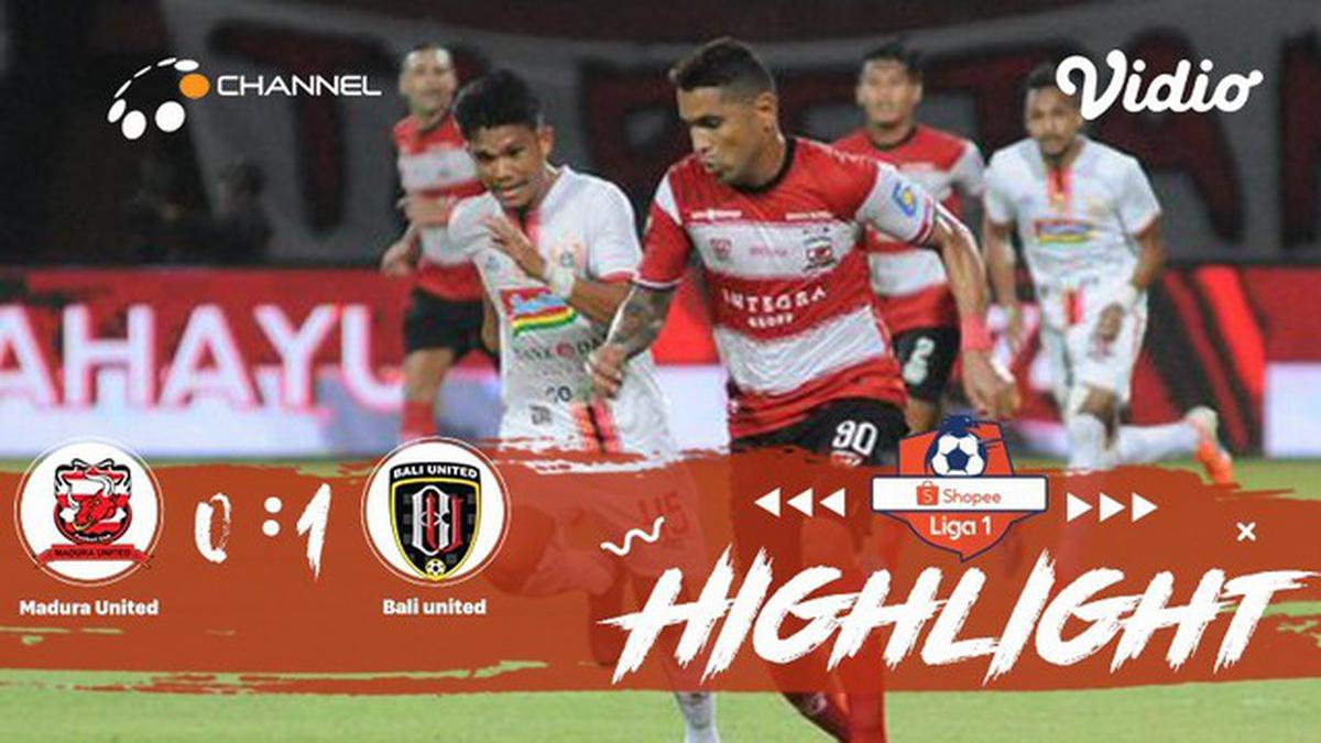 Statistik dan highlight pertandingan Madura United vs Bali United