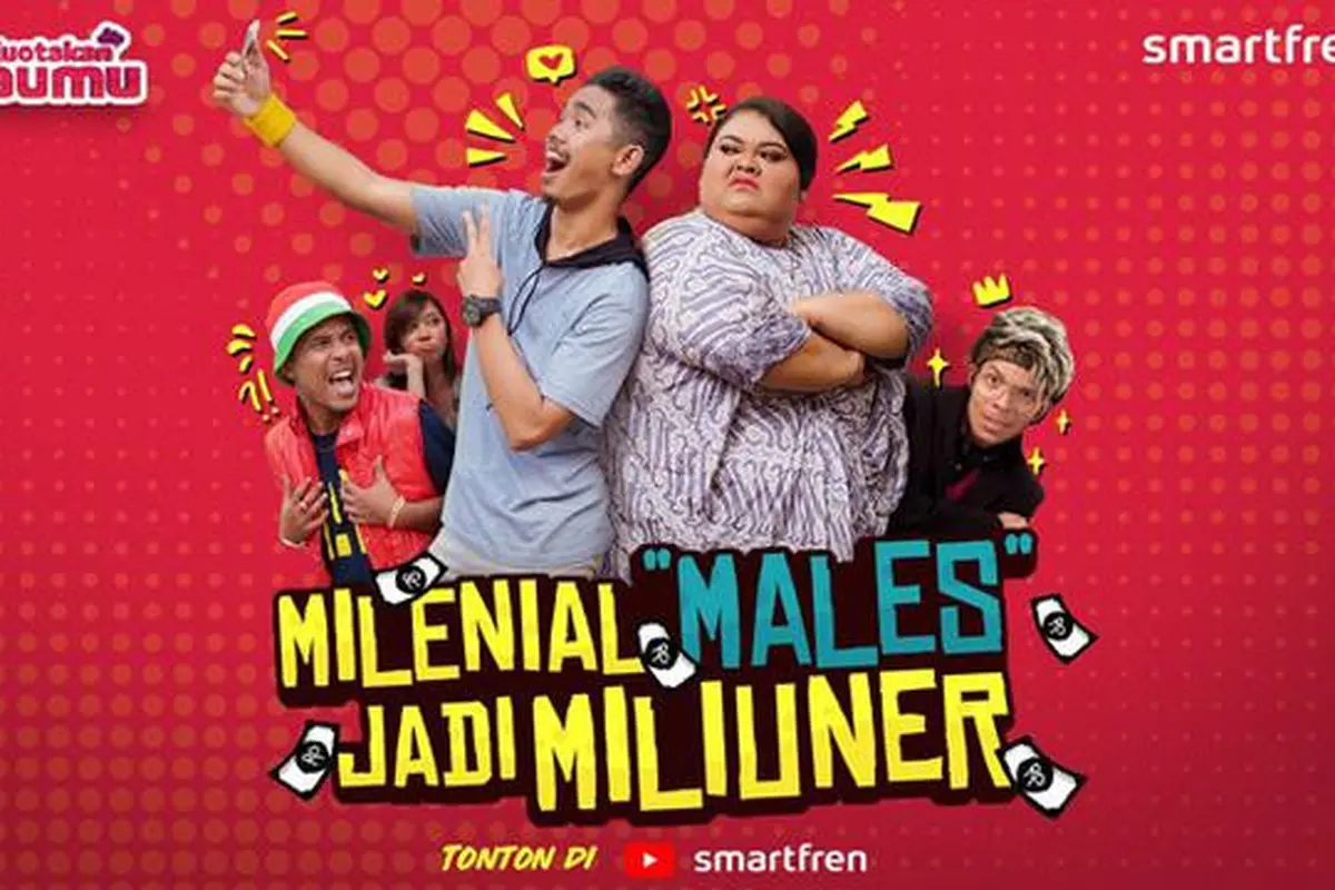 Webseries Milenial Males Jadi Miliuner