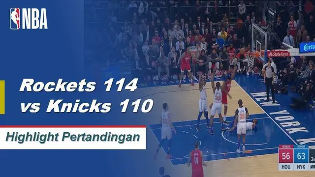 Cuplikan Hasil Pertandingan NBA : Rockets 114 vs Knicks 110