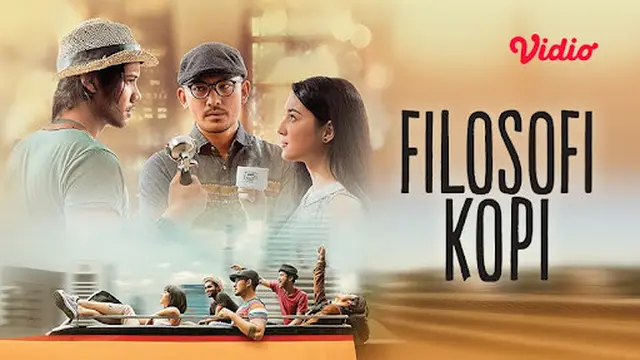 Filosofi Kopi. (dok. Vidio)