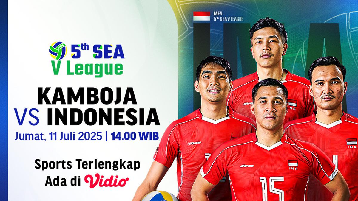 Link Live Streaming SEA V League 2025 Indonesia vs Kamboja, Sebentar Lagi Tayang di Vidio