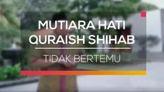 Karena itu, tidak ada dua kalbu di rongga manusia. Karena itu pula tidak mungkin bertemu di hati seseorang, cinta Allah dan kekufuran.
