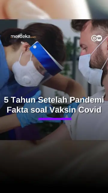 Benarkah Vaksin Covid-19 Berbahaya? Ini Temuan Studi Terbaru