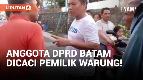 VIDEO: Anggota DPRD Batam Terlibat Cekcok dengan Warga