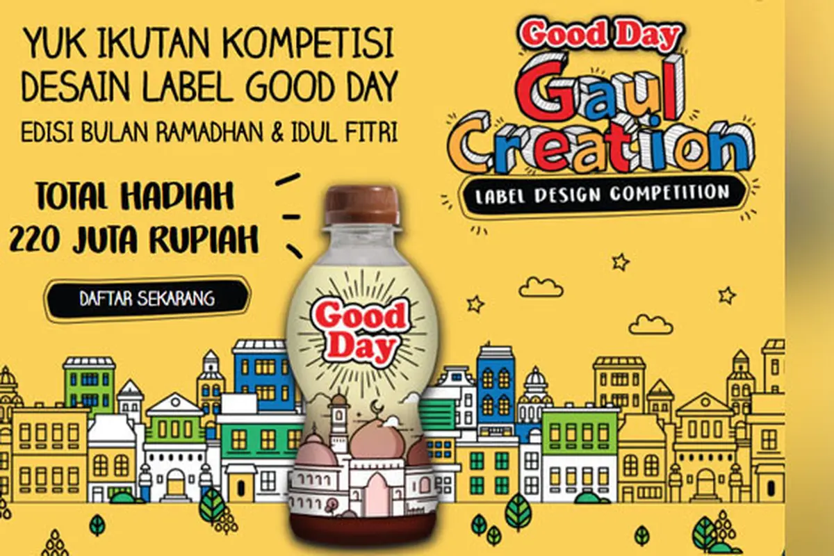 Kompetisi Desain Label Botol Good Day Berhadiah Total Rp 220 Juta