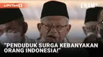 Wapres Maruf Amin Sebut Mayoritas Penduduk Surga Orang Indonesia