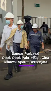 Dikawal Aparat Bersenjata, Menkeu Purbaya Sangar 'Obok-Obok' Sidak Pabrik Baja Cina