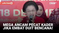Nada Tinggi Megawati Ancam Pecat Kader PDIP Jika Berani Embat Uang Bencana