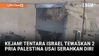 Dua Pria Palestina Tewas Usai Diduga Menyerah, Rekaman Picu Kecaman