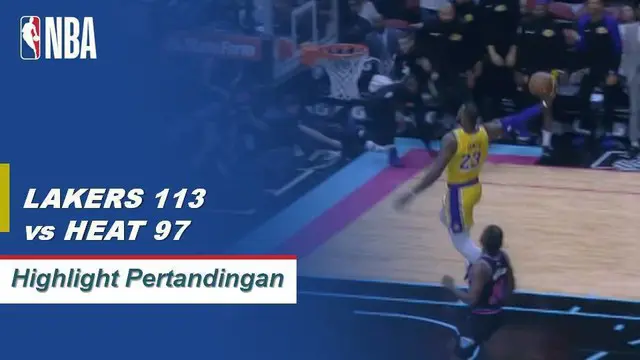 Cuplikan Hasil Pertandingan NBA : Lakers 113 vs Heat 97