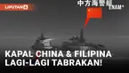 Lagi! Kapal China dan Filipina Tabrakan di Laut China Selatan