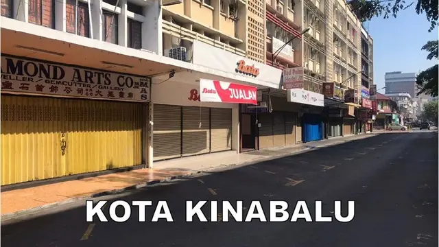 Potret Sabah, Malaysia yang berubah menjadi kota hantu setelah penerapan kebijakan lockdown