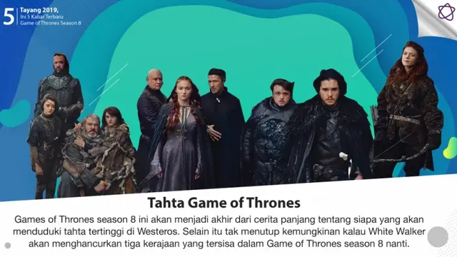 [Bintang] Tayang 2019, Ini 5 Kabar Terbaru Game of Thrones Season 8