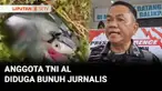 Seorang anggota TNI yang bertugas di Pangkalan AL Balikpapan, Kalimantan Timur, diduga terlibat kasus pembunuhan seorang jurnalis media online di Banjarbaru, Kalimantan Selatan. Pelaku saat ini telah ditangkap dan sedang diperiksa oleh POMAL Balikpap...