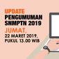 Hasil tes SNMPTN akan diumumkan Jumat (22/3/2019) pukul.13.00 WIB.