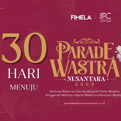 Kurang sebulan lagi Parade Wastra Nusantara 2025, apa saja keseruannya?