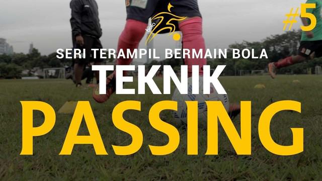 Berita video seri kelima Terampil Bermain Bola yang kali ini memberikan tutorial teknik dasar passing. Seperti apa tutorial yang diberikan?