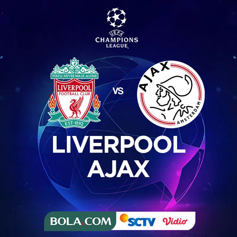 Link Live Streaming Liga Champions Liverpool Vs Ajax Dunia Bola