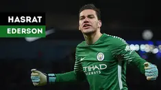 Kiper Manchester City, Ederson Moraes, memiliki hasrat terpendam dalam kariernya.