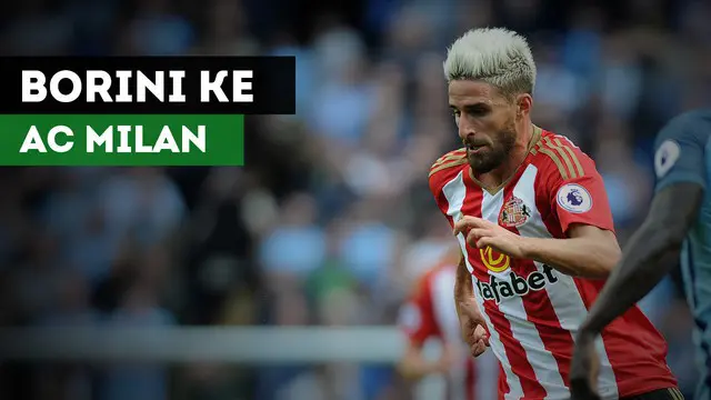 VIDEO: Fabio Borini Menuju AC Milan