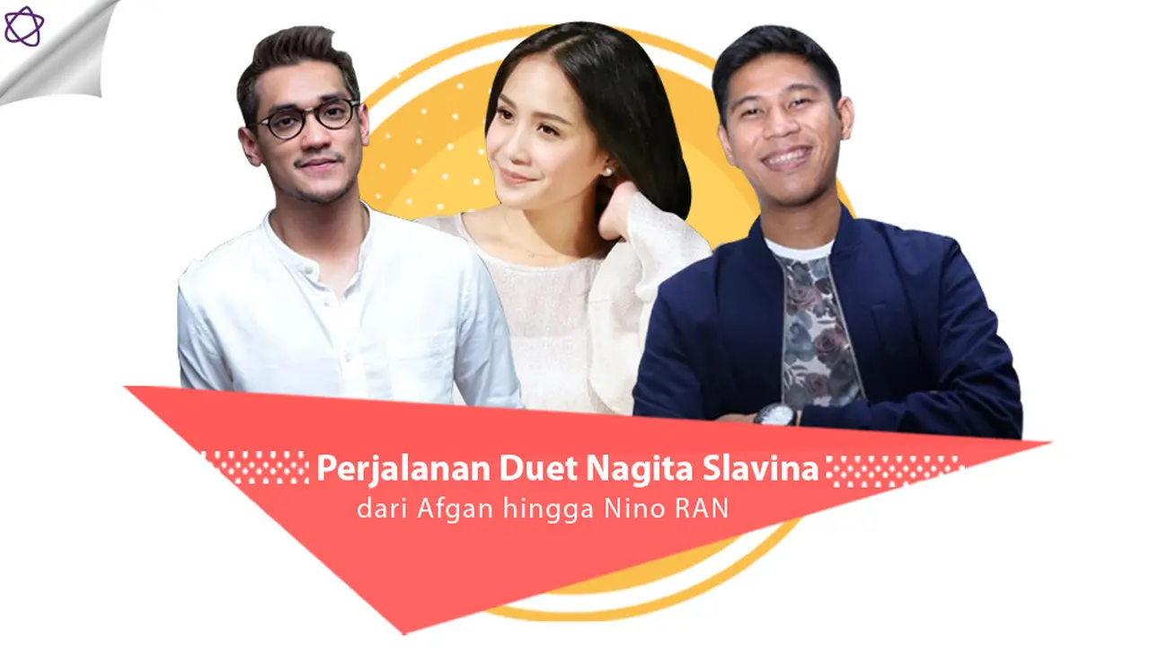 [Bintang] Perjalanan Duet Nagita Slavina dari Afgan hingga Nino RAN