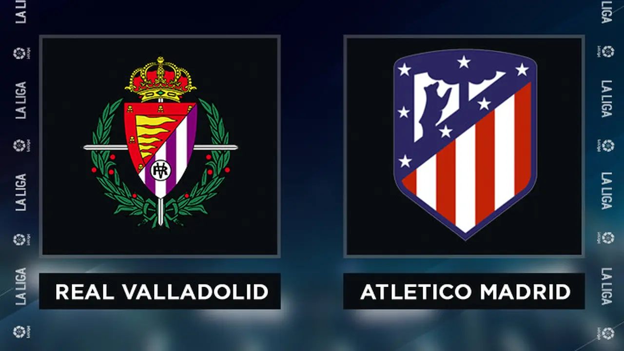Real Valladolid vs Atletico Madrid