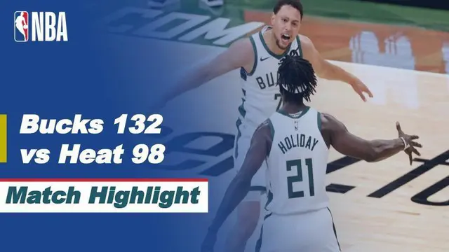 VIDEO: Highlights NBA Playoffs, Milwaukee Bucks Raih Kemenangan Kedua atas Miami Heat 132-98