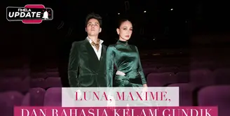 Fimela Update: Luna, Maxime, dan Rahasia Kelam Gundik