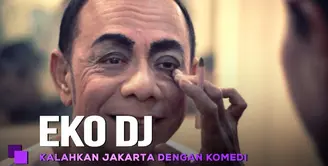 Eko DJ Menaklukan Jakarta dengan Komedi 