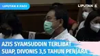 Terdakwa Mantan Wakil Ketua DPR RI Azis Syamsuddin divonis tiga tahun enam bulan penjara oleh Majelis Hakim Pengadilan Tindak Pidana Korupsi. Terdakwa memanfaatkan waktu sepekan untuk pikir-pikir untuk menerima atau banding atas putusan Majelis Hakim...