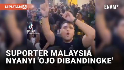 VIDEO: Suporter Malaysia Kompak Nyanyi 'Ojo Dibandingke' Usai Kalahkan Myanmar di Piala AFF 2022