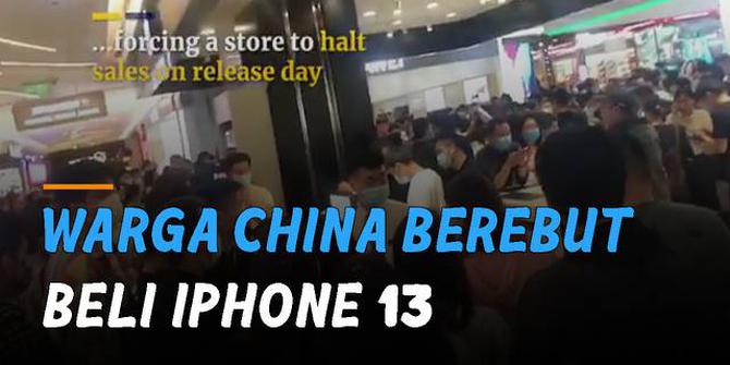 VIDEO: Heboh, Warga China Berdesak-desakan Berebut Beli Iphone 13