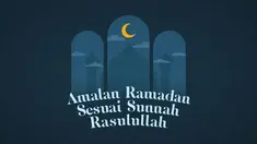 Memasuki bulan suci ramadhan, umat islam berlomba-lomba memperbanyak ibadah dan amal kebaikan. Berikut sejumlah amalan ramadhan sesuai sunnah rasulullah.