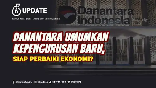 Danantara Umumkan Kepengurusan Baru, Siap Perbaiki Ekonomi?