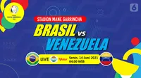 Brasil vs Venezuela (liputan6.com/Abdillah)