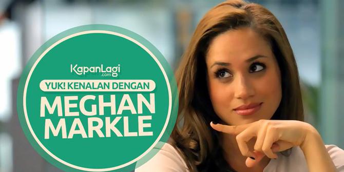 VIDEO: Meghan Markle, Tunangan Pangeran Harry &amp; Calon Princess