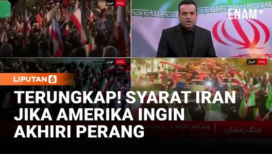 Tak Mau Damai Versi Amerika! Iran Beberkan 5 Tuntutan