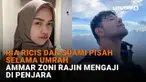 Mulai dari Ria Ricis dan suami pisah selama umrah hingga Ammar Zoni rajin mengaji di penjara, berikut sejumlah berita menarik News Flash Showbiz Liputan6.com.