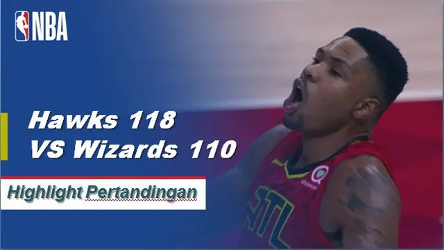 Cuplikan Hasil Pertandingan NBA : Hawks 118 VS Wizards 110